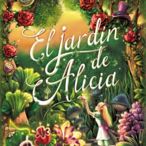 EL JARDÍN DE ALICIA
